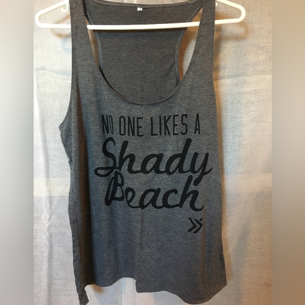 Sassy tank “no one likes a shady beach”